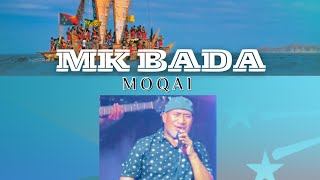 MK BADA- Moqai 2025 (Produce by Swagnificent @Hegara Records)_50th Anniversary PNG.