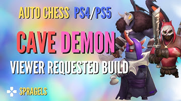 Cave Demon Build *ALL DEMON FINISH!* - Auto Chess PS4 PS5 PC Mobile