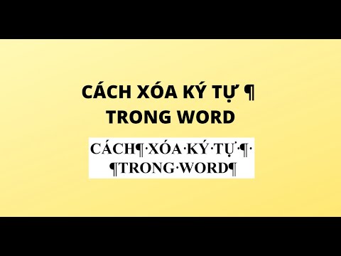 CÁCH XÓA KÝ TỰ ¶ TRONG WORD