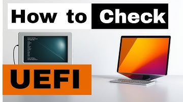 How to Check if Your PC Uses UEFI or Legacy BIOS