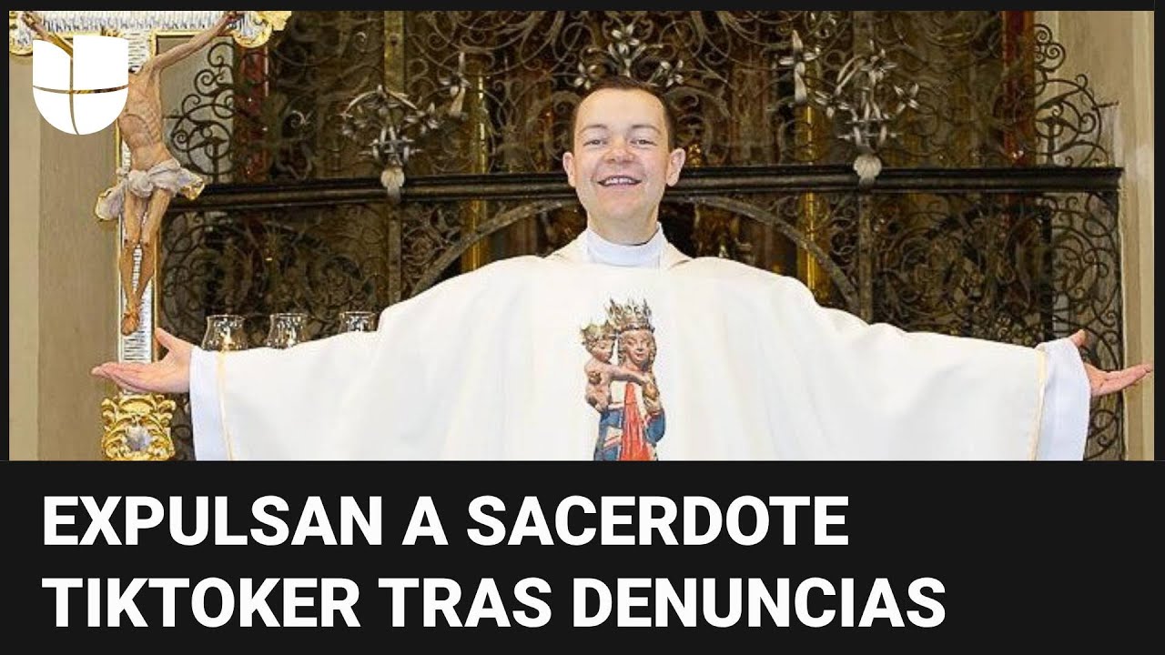 Expulsan a sacerdote ‘influencer’ que denunció abuso sexual: la iglesia dice que no confirmó su caso