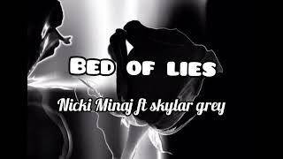 Nicki Minaj_Bed of lies lyrics ft Skylar Grey