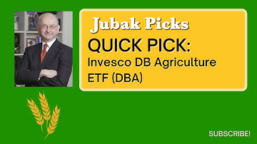 Invesco DB Agriculture ETF (DBA) - Quick Pick from Jim - JubakPicks.com Stock Picks