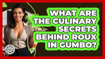 What Are The Culinary Secrets Behind Roux In Gumbo? - The Skillful Chef