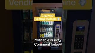 Cigarette Vending Machine? Is it profitable ? Do people still smoke ? viral explore shorts