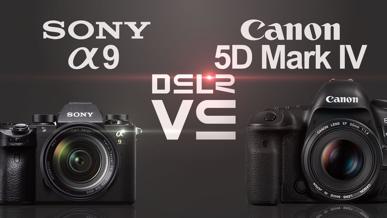 Sony a9 vs Canon EOS 5D Mark IV - YouTube