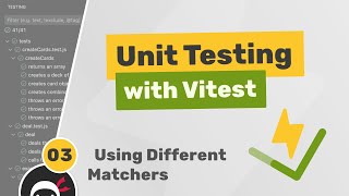 [Net Ninja] Unit Testing (Vitest) Tutorial #3 - Using Different Matchers