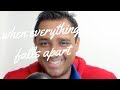 When everything falls apart - Overcoming Darkness 12