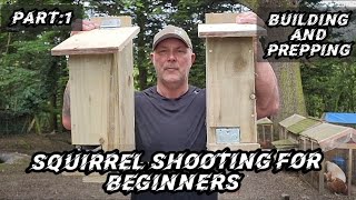 Part1: Squirrel shooting for the beginners.