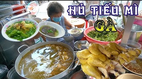 Phát hiện té ngửa quán HỦ TIẾU MÌ GÀ độc đáo thuộc hàng ngon nhất Sài Gòn đã hơn 40 năm núp hẻm.
