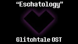 Video thumbnail of ""Eschatology" - Glitchtale Game Over Part 1 OST (Composed by Nevan Dove)"