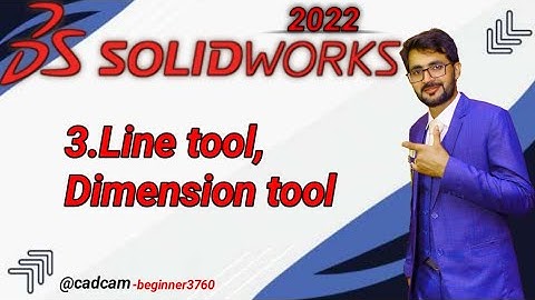 SolidWorks Tutorial in Urdu/Hindi 3.Line tool, Dimension tool