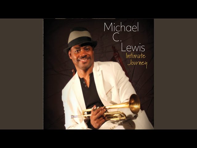 Michael C Lewis - Intimate Journey
