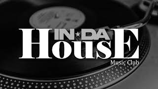 IN *DA HOUSE  Music Club - #3 #housemusic #soulfulhouse #classichouse  #house  #djset