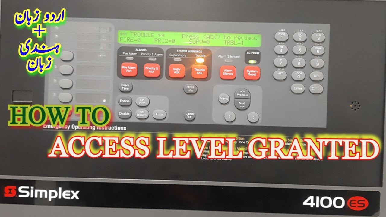 how to access level granted simplex 4100 fire alarm panel in hindi/urdu ...