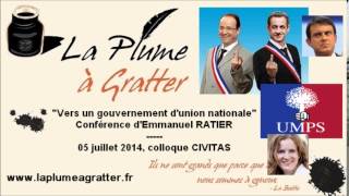 Vers un gouvernement d’union nationale – Conférence d&#39;Emmanuel RATIER (juillet 2014)