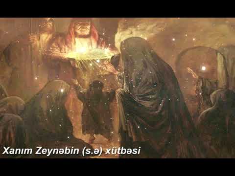 Xanım Zeynəbin (s.ə) yezidin sarayında söylədiyi xütbə