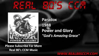 Paradox - God&#39;s Amazing Grace