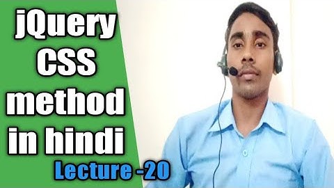 CSS method in jQuery Tutorial in hindi #jQuery #website design #website development