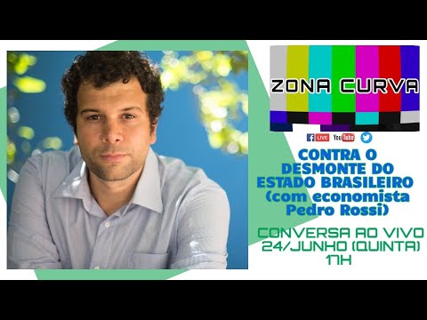 CONVERSA AO VIVO COM PEDRO ROSSI (economista da Unicamp)