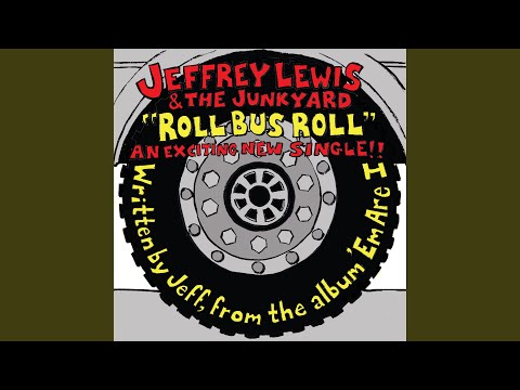 Jeffrey Lewis & The Junkyard — Broken Song