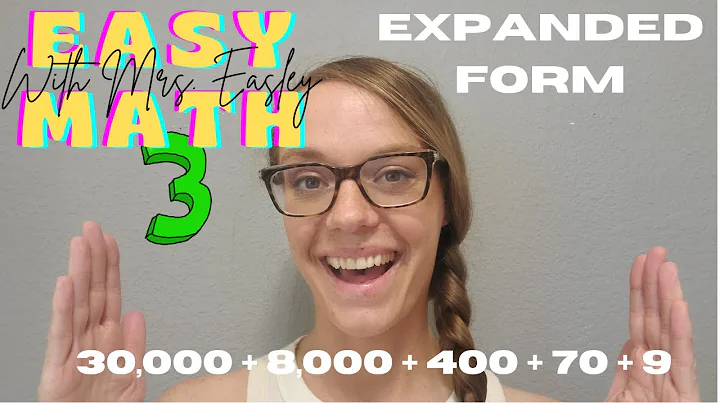 3rd Grade: EXPANDED FORM [and Expanded Notation]