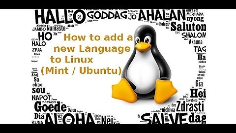 Adding Languages to Linux, and setting shortcut keys