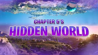 The HIDDEN World Underneath CHAPTER 5... | Fortnite Chapter 5 Theory