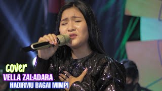 HADIRMU BAGAI MIMPI - VELA ZALADARA