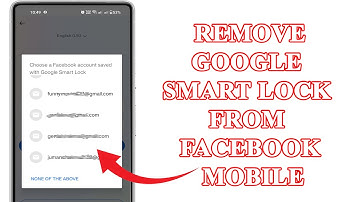 How to remove a saved Facebook account from Google  Smart Lock