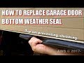 How To DIY Install Garage Door Bottom Weather Seal