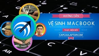 Vệ Sinh Macbook Bảo Dưỡng Cleaning Cpu Fan Capcuulaptopcom