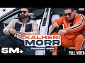 Kalheri mor full elly mangat ft ks makhan  latest punjabi songs 2022