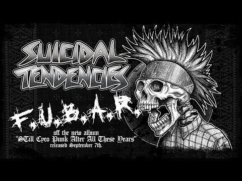 Suicidal Tendencies "F.U.B.A.R."