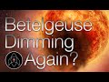 Did dust darken Betelgeuse, and is it dimming again?