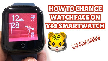 HOW TO CHANGE WATCHFACE ON Y68 SMARTWATCH | UPDATED | TUTORIAL | ENGLISH
