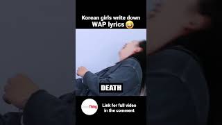 Korean Girls Listens to &#39;WAP&#39; Lyrics😱 #shorts