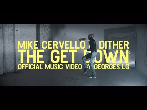 Mike Cervello & Dither – The Get Down mp3 zene letöltés