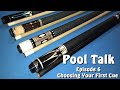 Pool Talk: Episode 6: Choosing Your First Cue