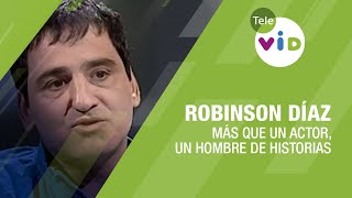 Robinson Díaz: Más que un Actor, un Hombre de Historias 👥 #Perfiles #TeleVID by Tele VID 2,690 views 1 day ago 28 minutes