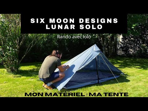 Mon matériel #2 : ma tente, Six moon designs, Luna solo