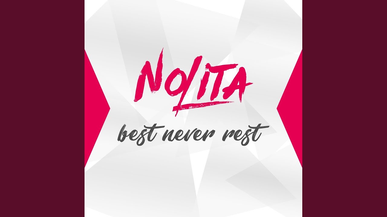 Best Never Rest (Edit)