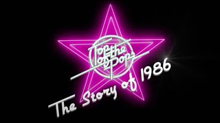 Top of the Pops - The Story Of 1986 (Remastered)