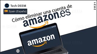 Cómo eliminar una cuenta de Amazon | 2021