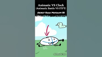 Animatic VS Clock (Animatic Battle VS ITFT) - Object Show Matchups 33 #shorts #itft #animaticbattle