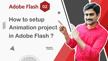 How to setup Animation Project in Adobe Flash - Adobe Flash Tutorial 02 🚀