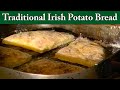 How to make Irish Potato Bread