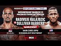 Live on proboxtv  radivoje hot rod kaladjzic vs sullivan barrera