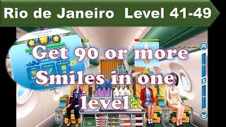 【Airplane Chefs】 Rio de Janeiro : LEVEL 41-49 ( Get 90 or more Smiles in one level)