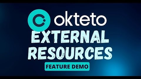 Deploying Cloud Resources Automatically with Okteto